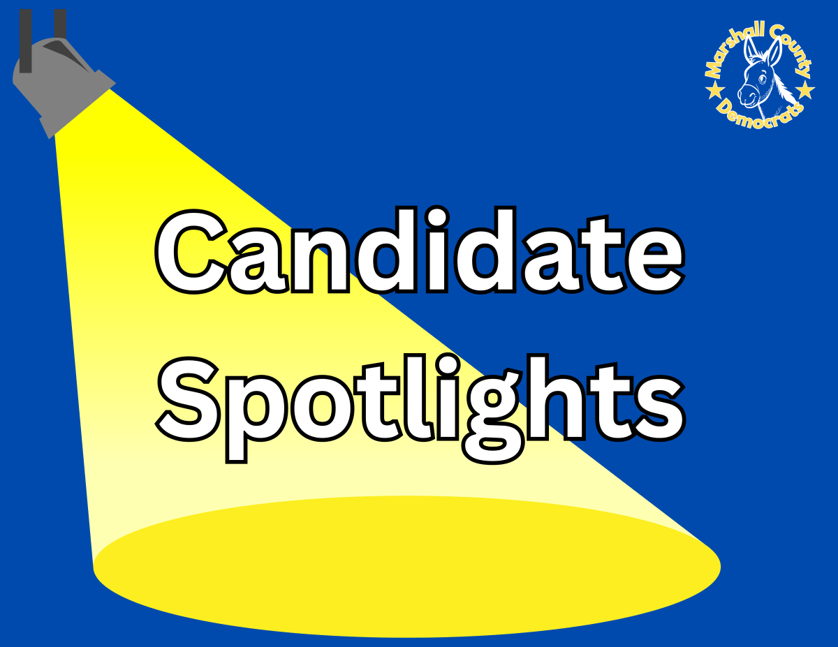 Marshall County Democrats Announce Candidate Spotlights for the 2026&nbsp;Election